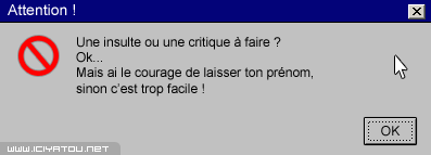 é le courage de dir o moin ton nom sur les comentaire